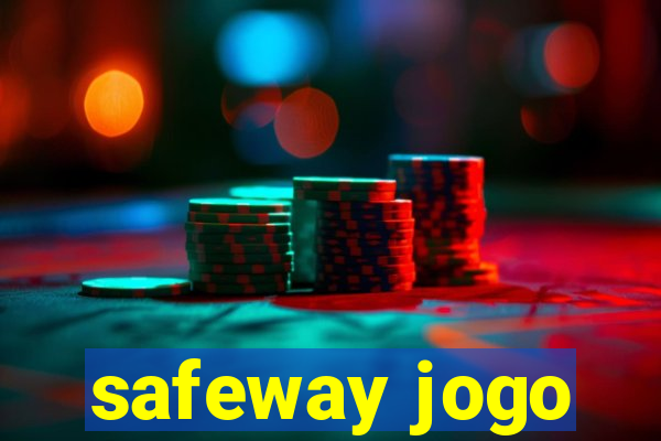 safeway jogo